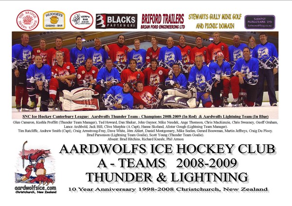 The Aardwolfs Ice Hockey Club�s A Grade Thunder, team takes out the 2008-2009 season with a thrilling final.